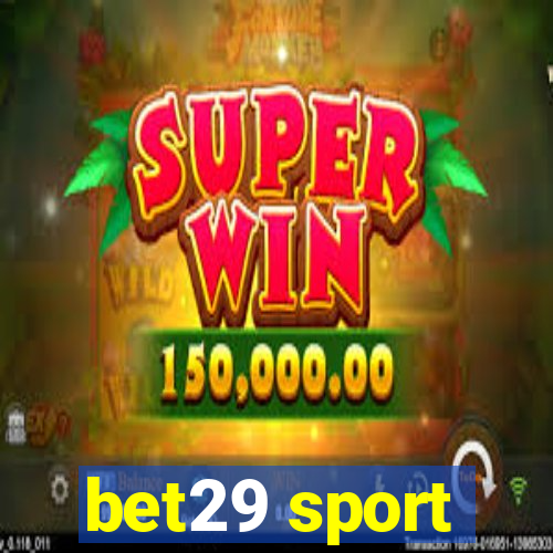bet29 sport